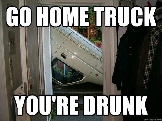 Drunk Truck
