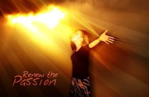 http://i128.photobucket.com/albums/p183/roosvansaron/praise%20and%20worship/renewthepassionbm0.jpg