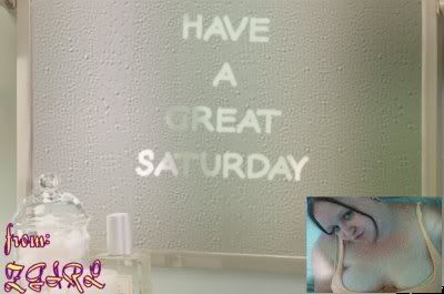 have a great saturday