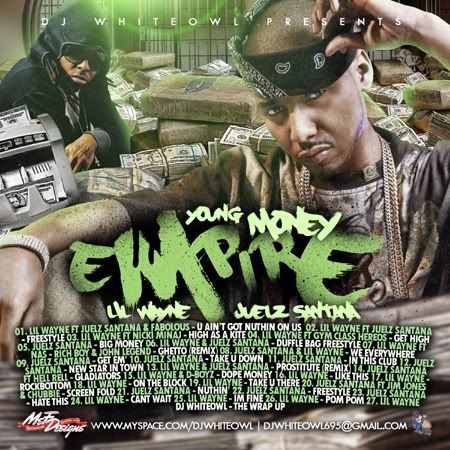 Lil Wayne, Juelz Santana – Young Money Empire Vol 1 Mixtape