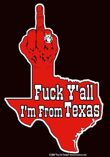 IM FROM TEXAS Pictures, Images and Photos