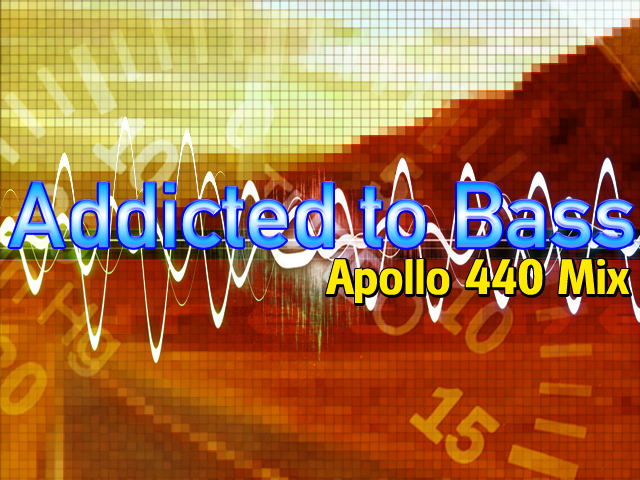 http://i128.photobucket.com/albums/p198/Oni-91/AddictedtoBassApollo440Mix-bg.png